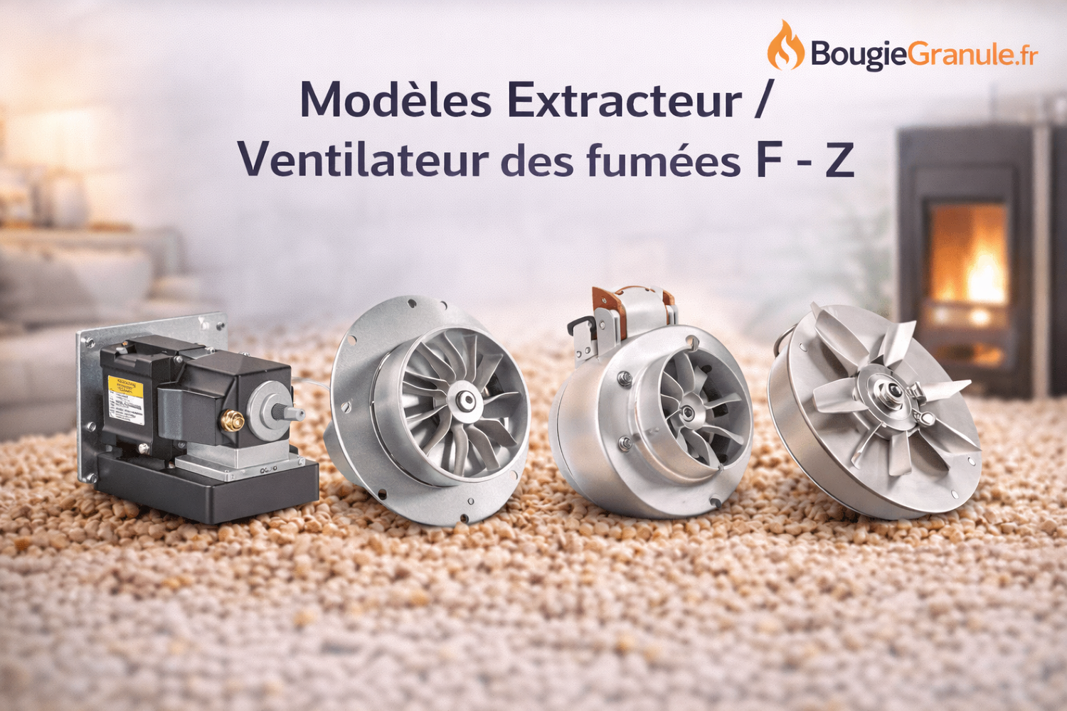 Ventilateur extracteur fumées poêle à granulés – remplacement facile